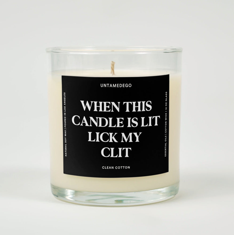 When This Candle Is Lit Lick My Clit Glass Candle (ONLINE ORDER ONLY)