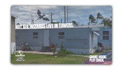 Not All Wizards Live in Towers (ONLINE ORDER ONLY)