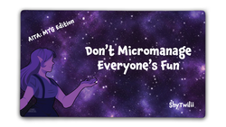Don't Micromanage Everyone's Fun | ShyTwilii (ONLINE ORDER ONLY)