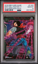2018 DRAGON BALL SUPER SUPER DASH INF/F HELL FIGHTER 17 #P-087 - PSA 10 (Online Order Only)