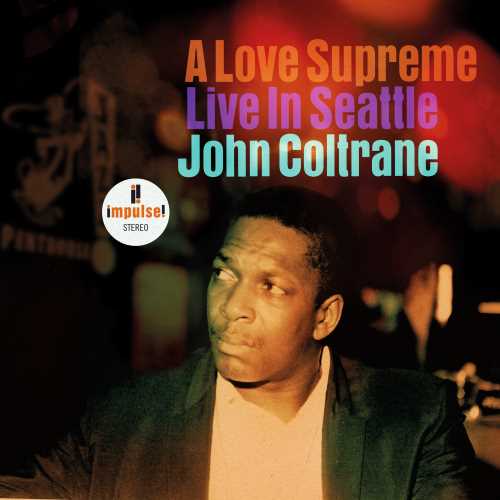 A Love Supreme: Live In Seattle [CD] (ONLINE ORDER ONLY)