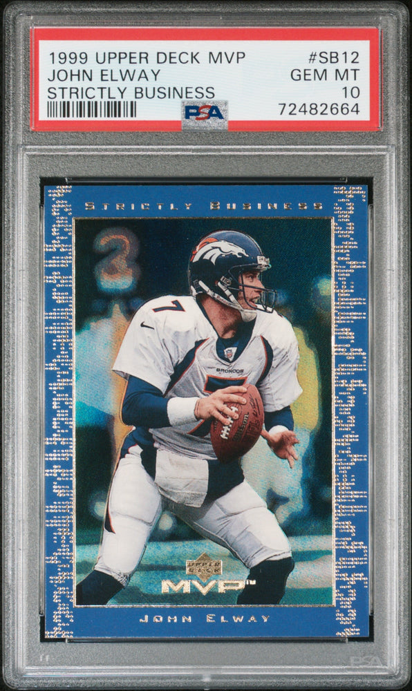 1999 UPPER DECK MVP STRICTLY BUSINESS JOHN ELWAY  #SB12 - PSA 10 (Online Order Only)
