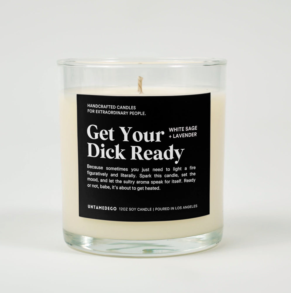 Get Your Dick Ready Glass Candle (ONLINE ORDER ONLY)