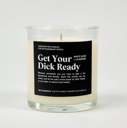 Get Your Dick Ready Glass Candle (ONLINE ORDER ONLY)