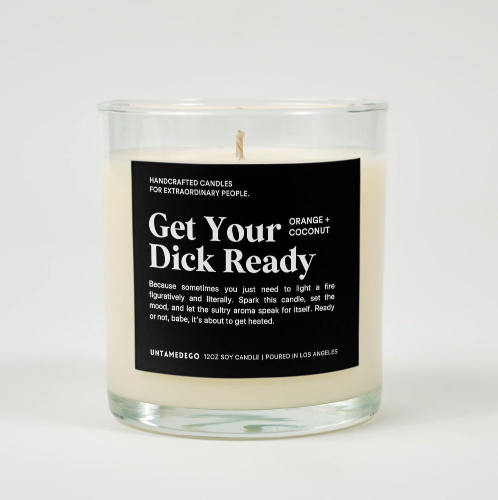 Get Your Dick Ready Glass Candle (ONLINE ORDER ONLY)