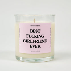 Best Fucking Girlfriend Ever Glass Candle (ONLINE ORDER ONLY)