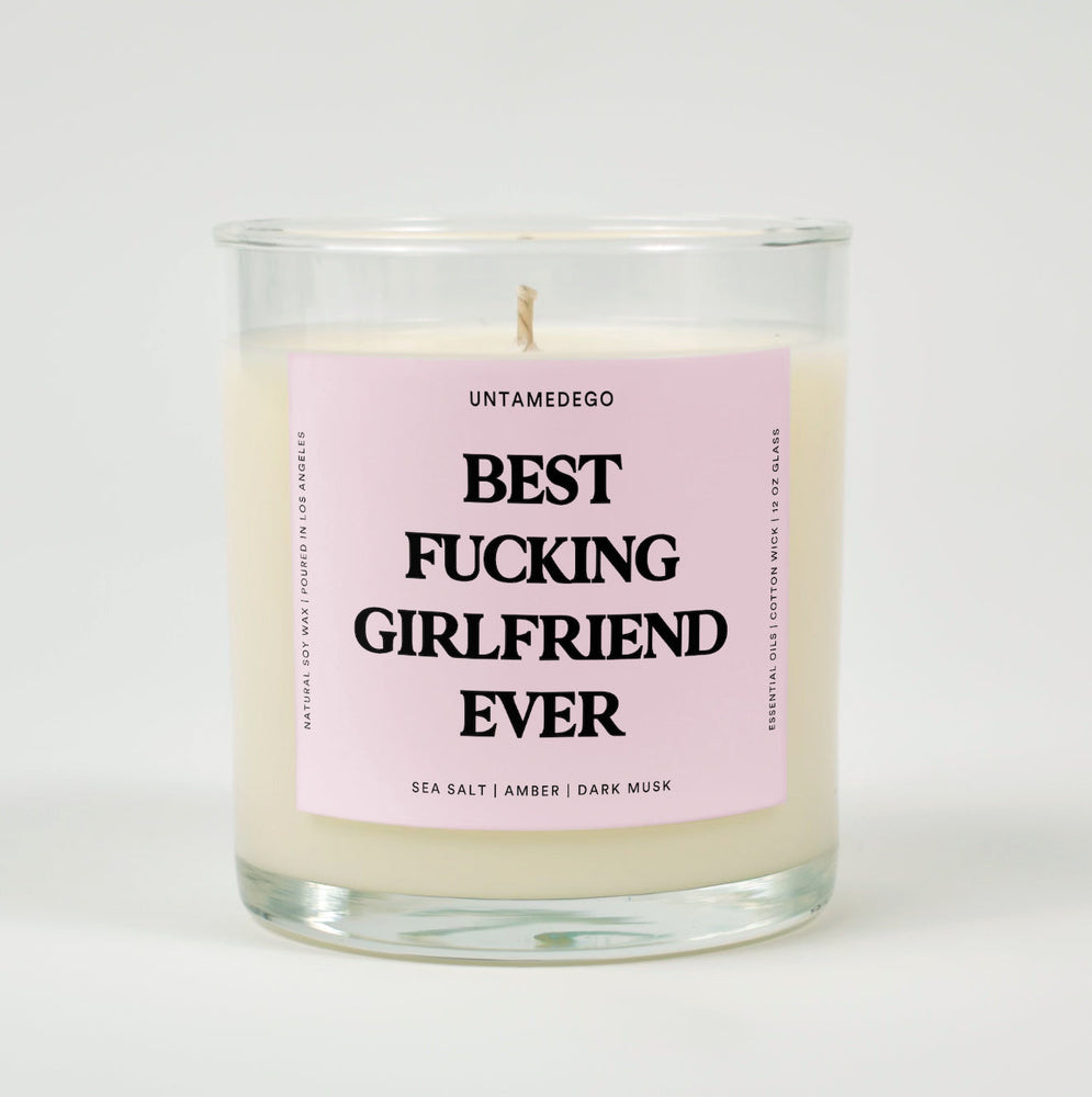 Best Fucking Girlfriend Ever Glass Candle (ONLINE ORDER ONLY)