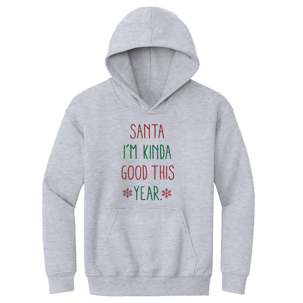Christmas Santa I'm Kinda Good This Year (ONLINE ORDER ONLY)