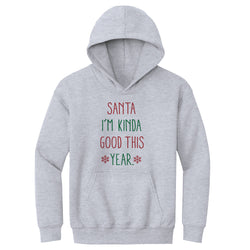 Christmas Santa I'm Kinda Good This Year (ONLINE ORDER ONLY)