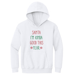 Christmas Santa I'm Kinda Good This Year (ONLINE ORDER ONLY)