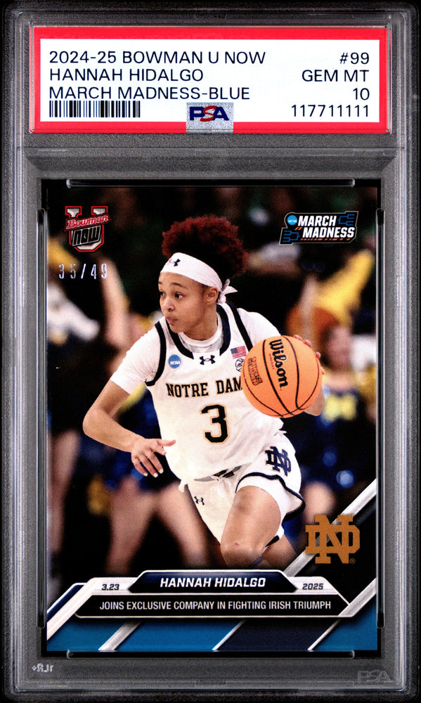 Graded 2024 Topps Bowman U Now Hannah Hidalgo #99 Blue March Madness /49 Rookie RC Basketball Card PSA 10 Gem Mint (ONLINE ORDER ONLY)