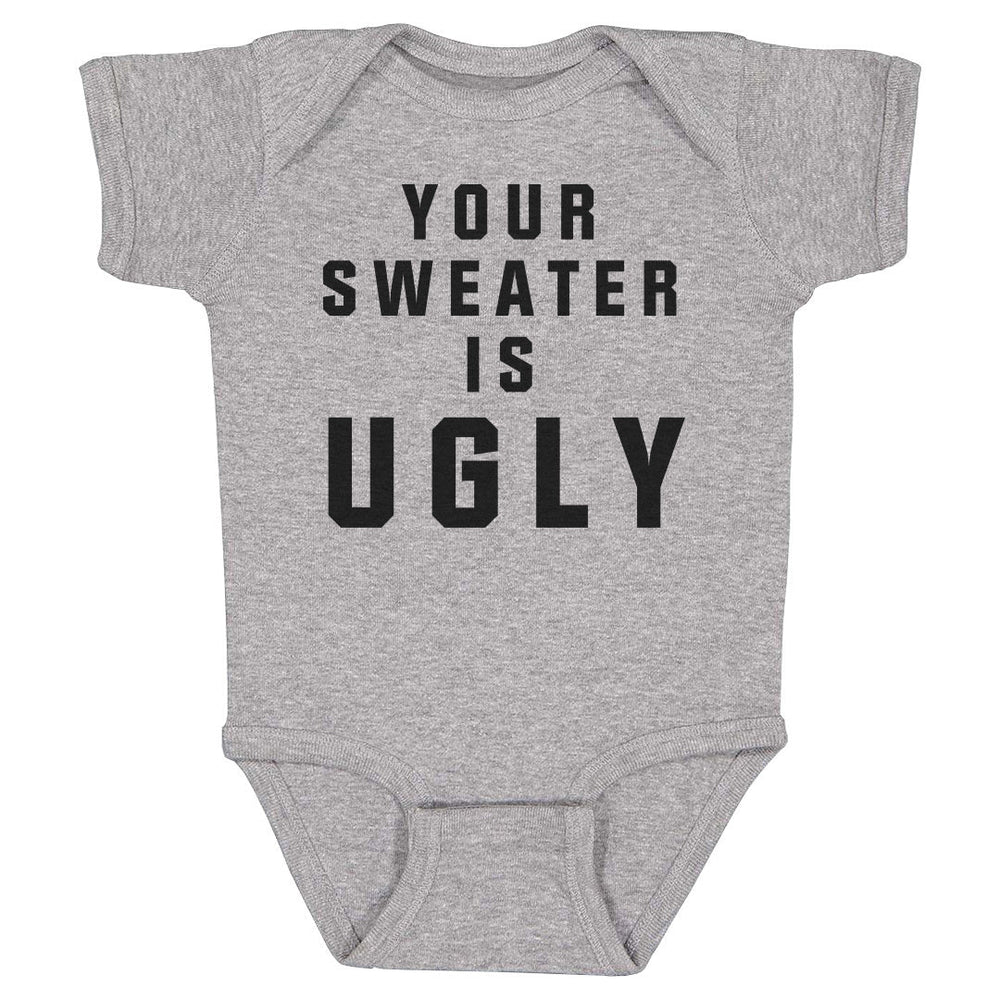 Christmas Your Sweater Is Ugly (ONLINE ORDER ONLY)