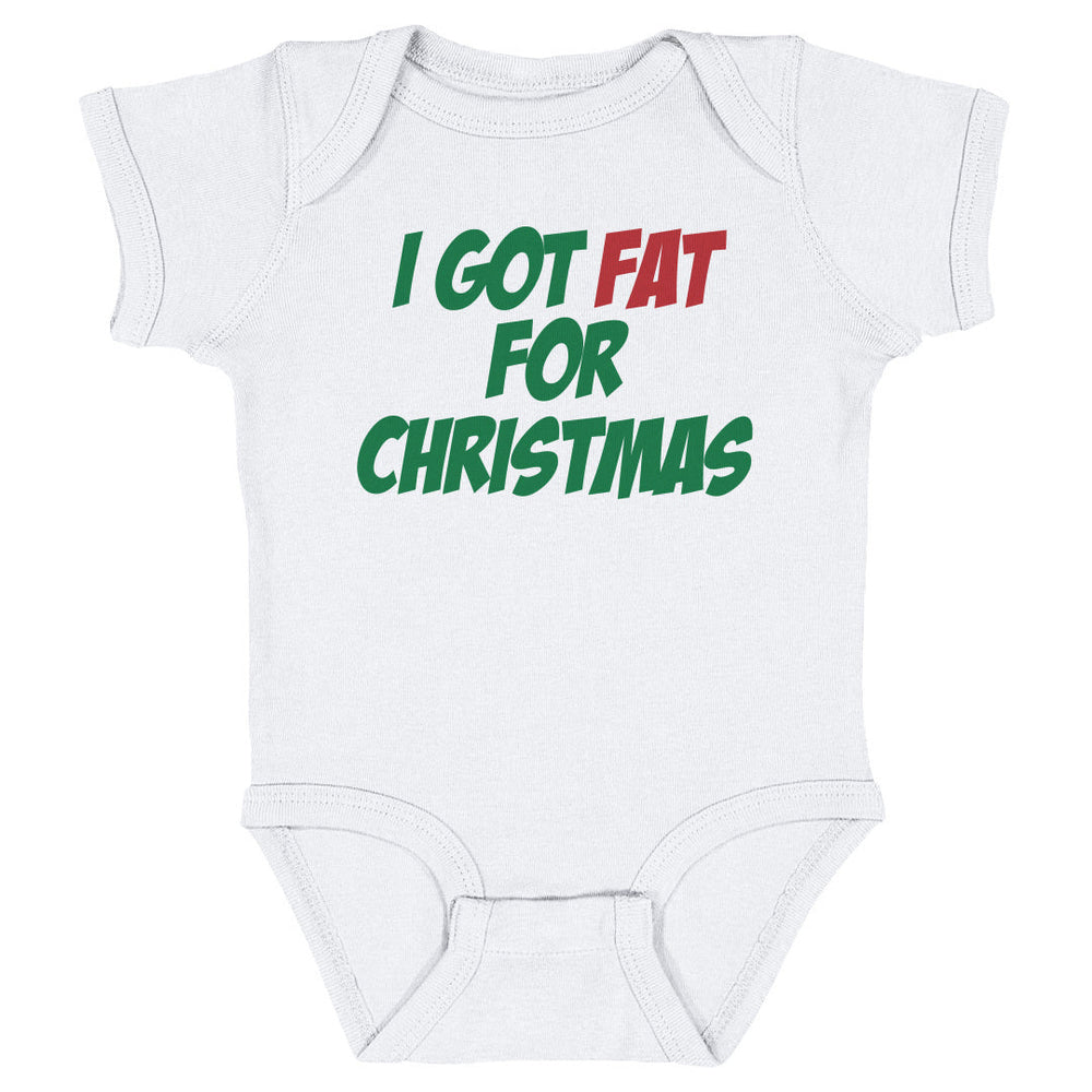 Christmas I Got Fat For Christmas (ONLINE ORDER ONLY)