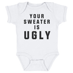 Christmas Your Sweater Is Ugly (ONLINE ORDER ONLY)