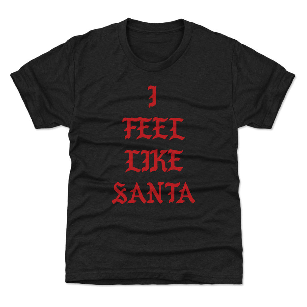 Christmas I Feel Like Santa WHT (ONLINE ORDER ONLY)