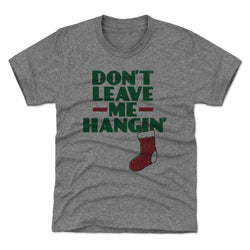Christmas Don't Leave Me Hangin (ONLINE ORDER ONLY)