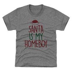 Christmas Santa Is My Homeboy (ONLINE ORDER ONLY)