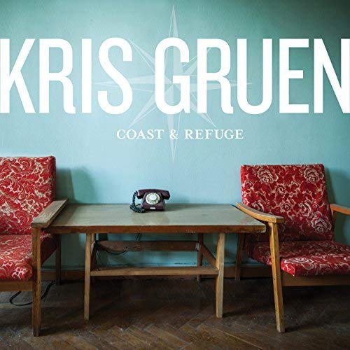 Kris Gruen - Coast & Refuge [Vinyl] (ONLINE ORDER ONLY)