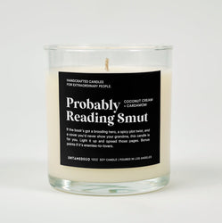Probably Reading Smut Glass Candle (ONLINE ORDER ONLY)