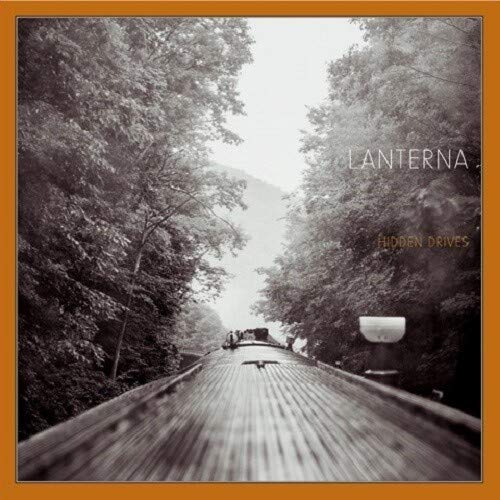 Lanterna - Hidden Drives [Vinyl] (ONLINE ORDER ONLY)