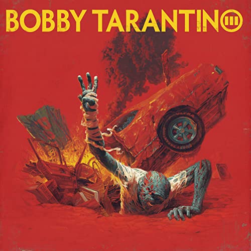 Bobby Tarantino III [LP] [Vinyl] (ONLINE ORDER ONLY)