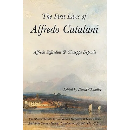 The First Lives of Alfredo Catalani - Paperback (ONLINE ORDER ONLY)