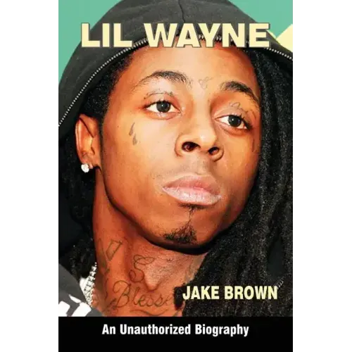 Lil Wayne (an Unauthorized Biography) - Paperback (ONLINE ORDER ONLY)