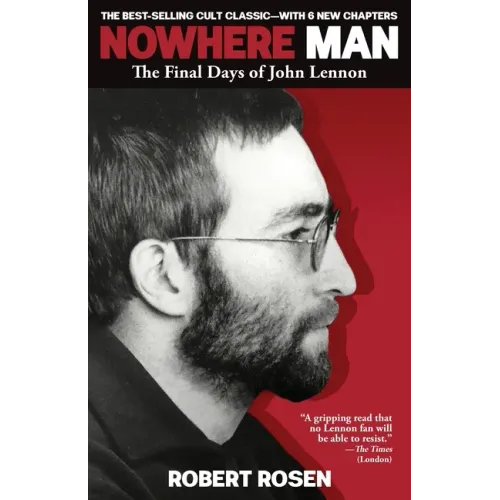 Nowhere Man: The Final Days of John Lennon - Paperback (ONLINE ORDER ONLY)