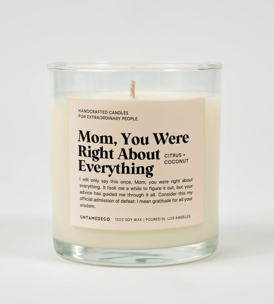 Mom You Were Right About Everything Glass Candle (ONLINE ORDER ONLY)