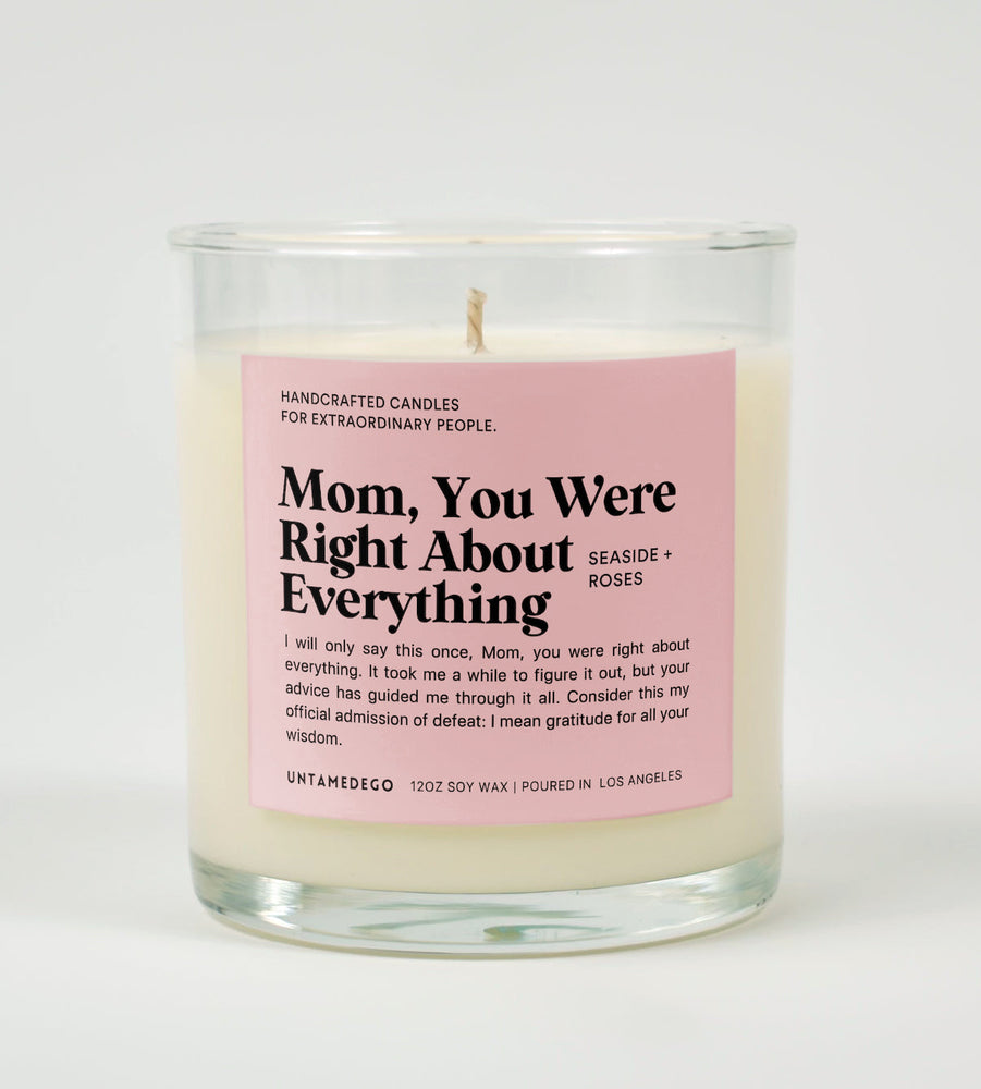 Mom You Were Right About Everything Glass Candle (ONLINE ORDER ONLY)