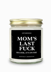 Mom's Last Fuck Gold Top Candle (ONLINE ORDER ONLY)