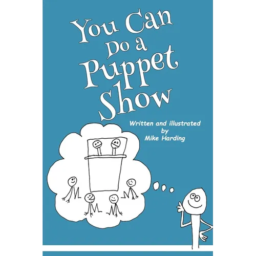 You Can Do a Puppet Show - Paperback (ONLINE ORDER ONLY)