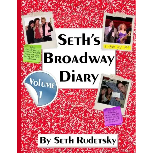 Seth's Broadway Diary, Volume 1 - Paperback (ONLINE ORDER ONLY)