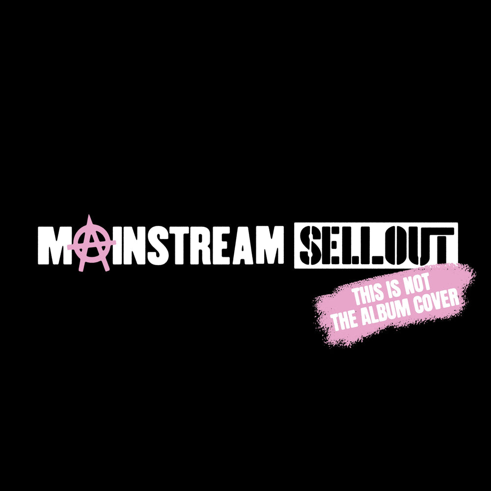 mainstream sellout [Edited] [CD] (ONLINE ORDER ONLY)