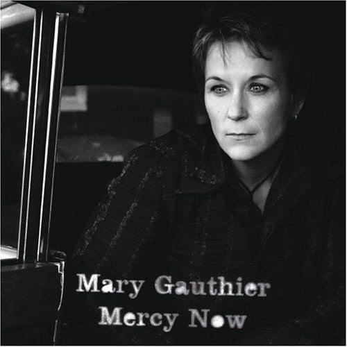 Mary Gauthier - Mercy Now [Vinyl] (ONLINE ORDER ONLY)