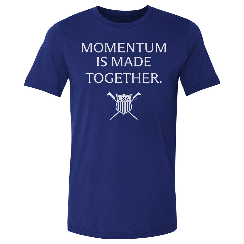 USRowing Momentum Is Made Together WHT (ONLINE ORDER ONLY)