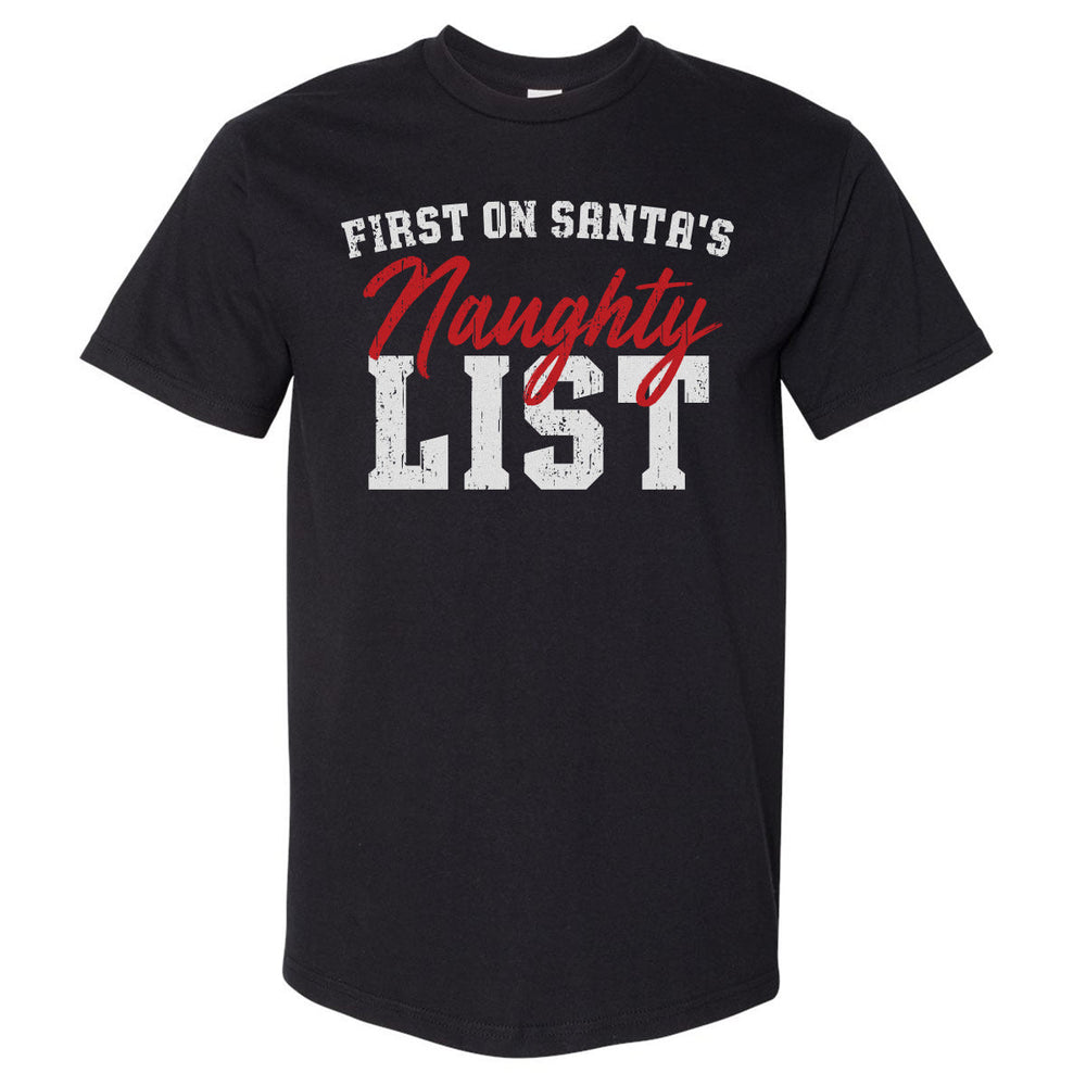 Christmas First On Santa's Naughty List WHT (ONLINE ORDER ONLY)