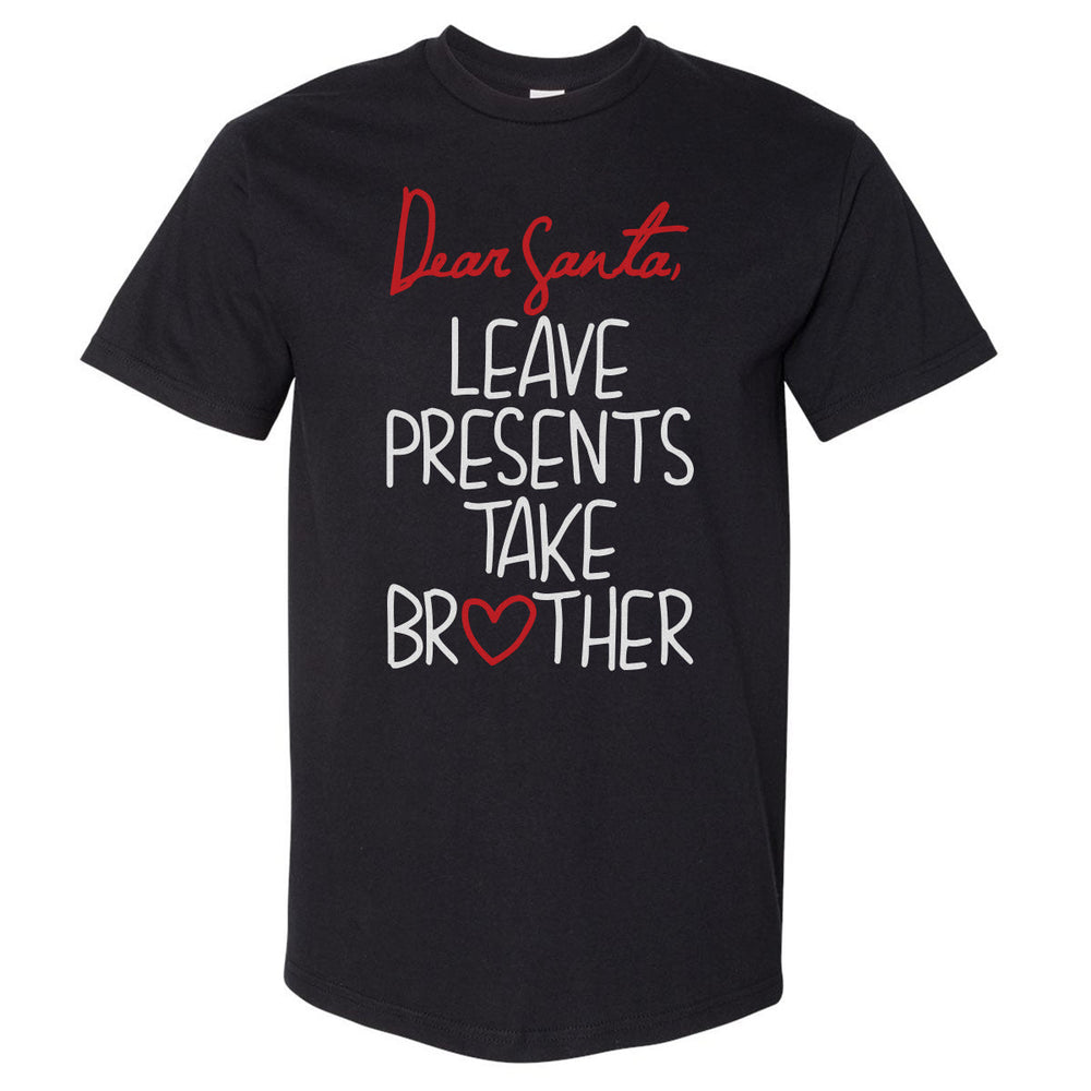 Christmas Leave Presents Take Brother WHT (ONLINE ORDER ONLY)