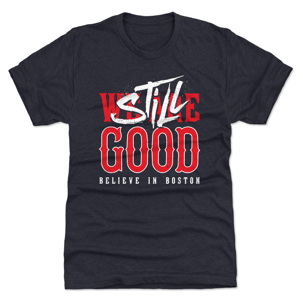 Boston Baseball Still Good WHT (ONLINE ORDER ONLY)