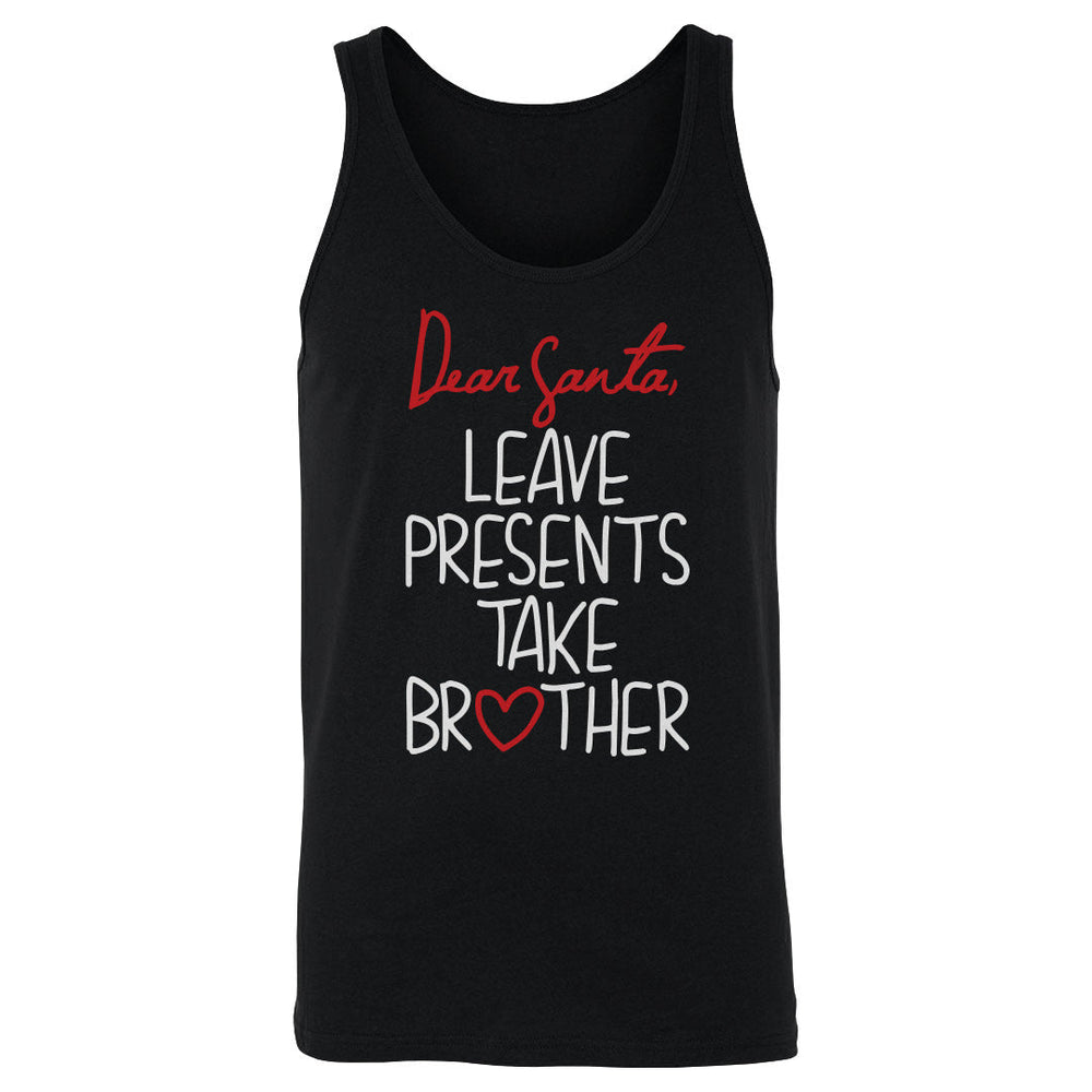 Christmas Leave Presents Take Brother WHT (ONLINE ORDER ONLY)