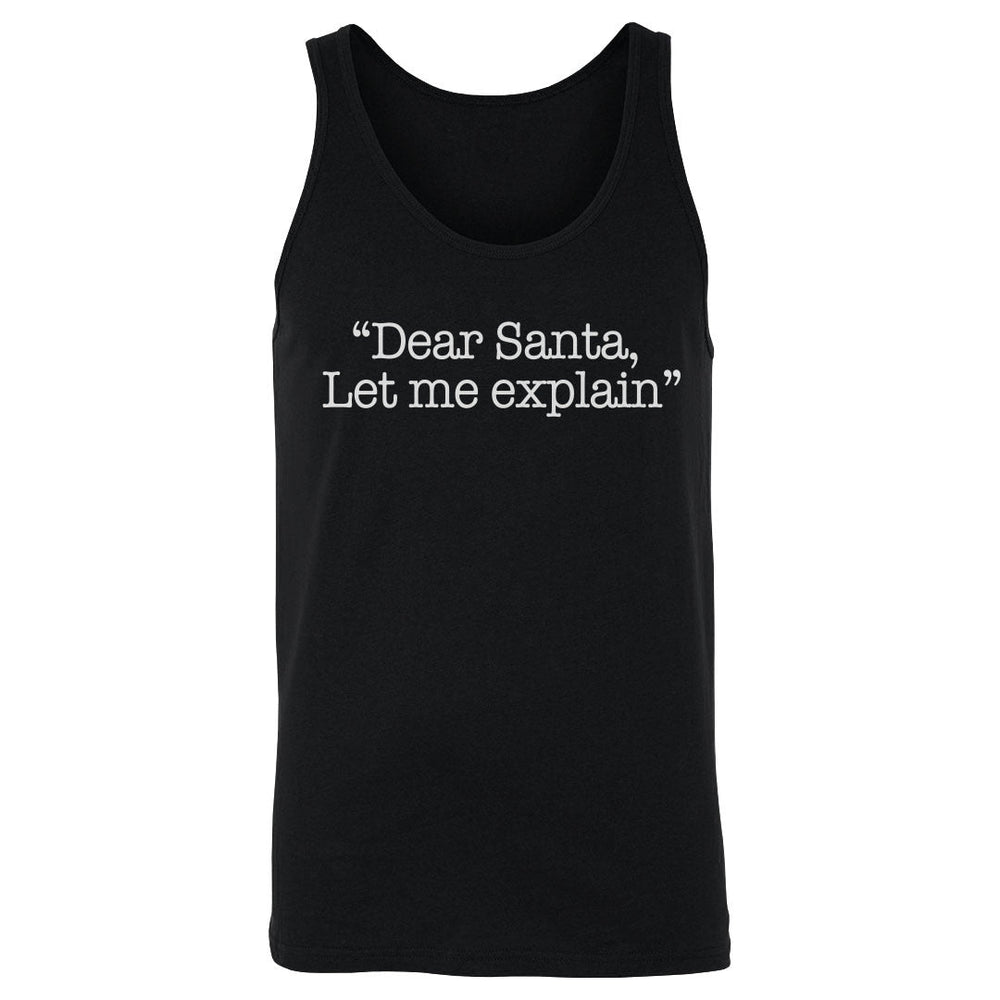 Christmas Dear Santa Let Me Explain WHT (ONLINE ORDER ONLY)