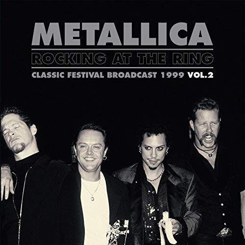 Metallica - Rocking At The Ring Vol.2 [Vinyl] (ONLINE ORDER ONLY)