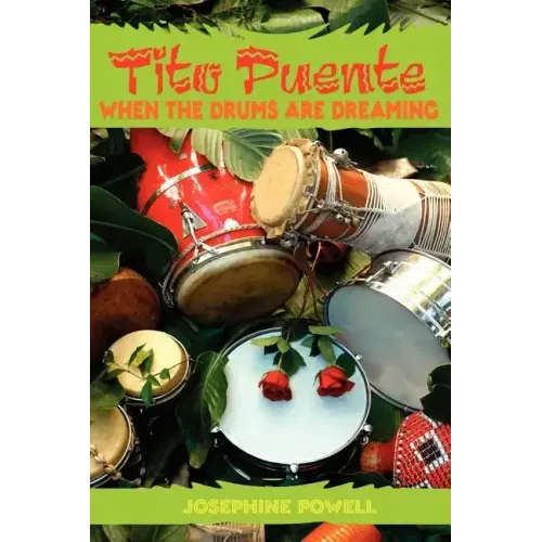 Tito Puente: When the Drums Are Dreaming - Paperback (ONLINE ORDER ONLY)