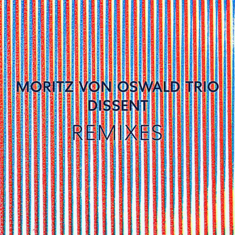 Dissent Remixes (feat. Laurel Halo) [Vinyl] (ONLINE ORDER ONLY)