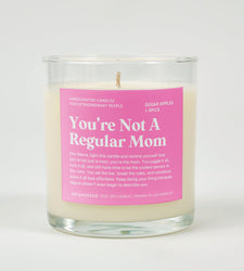 You're Not A Regular Mom Glass Candle (ONLINE ORDER ONLY)