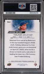 2023 UPPER DECK GOODWIN CHAMPIONS UPPER DECK YOUNG GUNS JACKSON HOLLIDAY  #YG6 - PSA 10 (Online Order Only)
