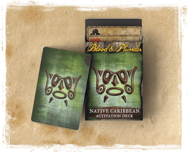 Blood & Plunder: Native Caribbean Activation Deck (ONLINE ORDER ONLY)