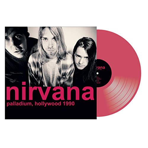 Nirvana - Palladium, Hollywood 1990 [Vinyl] (ONLINE ORDER ONLY)