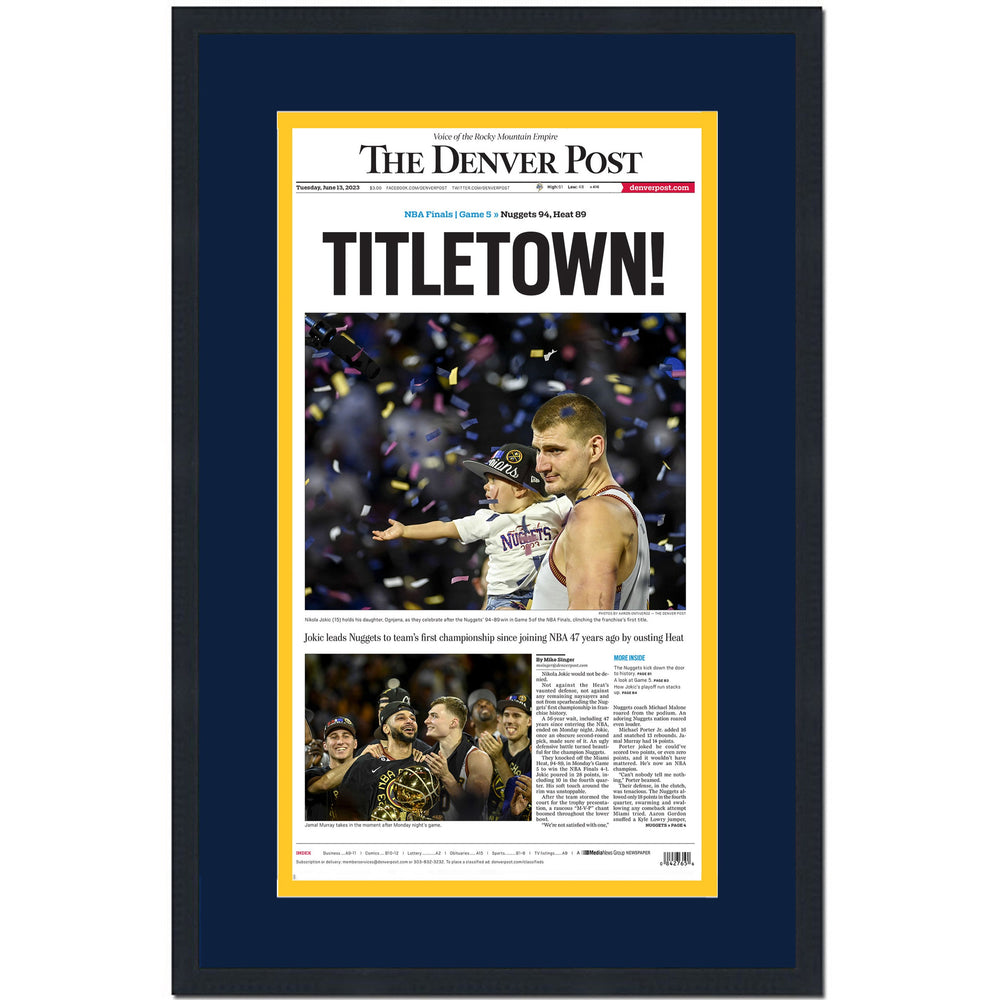 Framed Denver Post Nuggets 2023 NBA Champions 14x24 Basketball Newspaper Cover Photo Professionally Matted V1 (ONLINE ORDER ONLY)