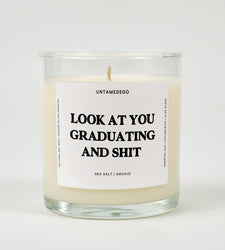Look At You Graduating and Shit Glass Candle (ONLINE ORDER ONLY)